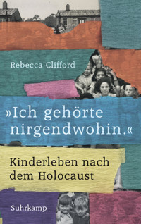 »Ich gehörte nirgendwohin.« - Rebecca Clifford - E-Book