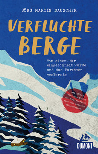 Verfluchte Berge - Jörg Martin Dauscher - E-Book