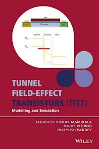 Tunnel Field-effect Transistors (TFET) - Jagadesh Kumar Mamidala - E-Book