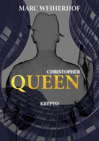 Christopher Queen: Krypto - Marc Weiherhof - E-Book