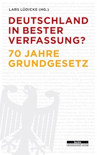 Deutschland in bester Verfassung? - Lars Lüdicke - E-Book
