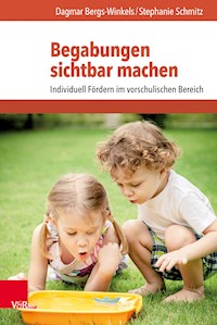 Begabungen sichtbar machen - Dagmar Bergs-Winkels - E-Book