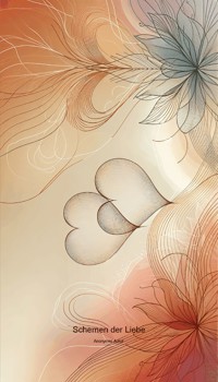 Schemen der Liebe - Anonymer Autor - E-Book