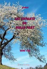 Les Enfants de nulle part - René Cyr - E-Book