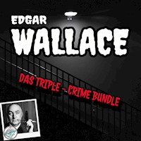 DAS TRIPLE-CRIME BUNDLE - Edgar Wallace - Hörbuch