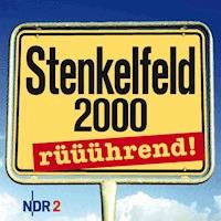 Stenkelfeld - Rüüührend! - Stenkelfeld - Hörbuch