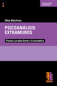 Psicoanálisis extramuros - Silvia Bleichmar - E-Book
