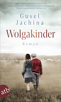 Wolgakinder - Gusel Jachina - E-Book