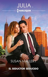 El seductor seducido - Susan Mallery - E-Book