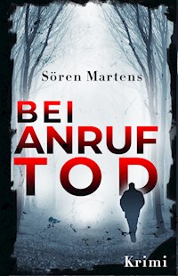 Bei Anruf Tod - Sören Martens - E-Book