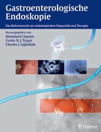 Gastroenterologische Endoskopie - Meinhard Classen - E-Book