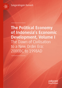 The Political Economy of Indonesia’s Economic Development, Volume I - Sangaralingam Ramesh - E-Book
