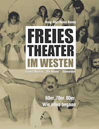 Freies Theater im Westen - - E-Book