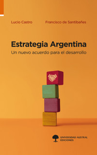 Estrategia Argentina - Lucio Castro - E-Book