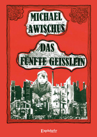 Das fünfte Geisslein - Michael Awischus - E-Book