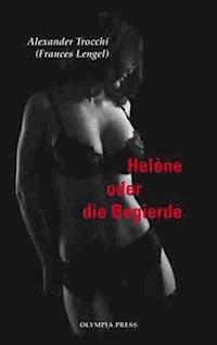 Helène oder die Begierde - Alexander Trocchi - E-Book