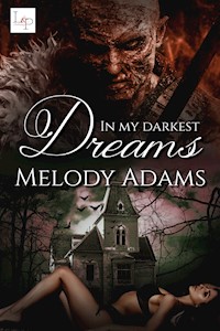 In my darkest Dreams - Melody Adams - E-Book