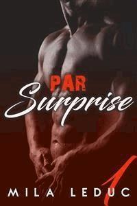 Par Surprise - Tome 1 - Mila Leduc - E-Book