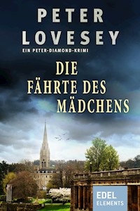 Die Fährte des Mädchens - Peter Lovesey - E-Book