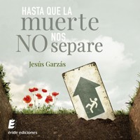 Hasta que la muerte no nos separe - Jesús Garzás - Hörbuch