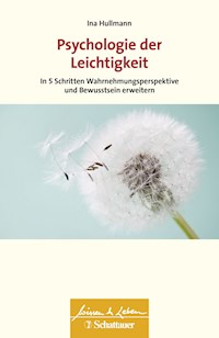 Psychologie der Leichtigkeit (Wissen & Leben) - Ina Hullmann - E-Book