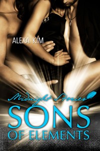 Sons of Elements - Midnight Stories (Teil 3) - Alexa Kim - E-Book