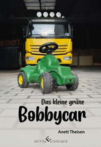 Das kleine grüne Bobbycar - Anett Theisen - E-Book