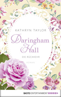 Daringham Hall - Die Rückkehr - Kathryn Taylor - E-Book