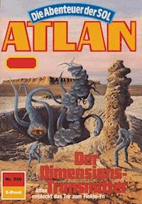 Atlan 580: Der Dimensionstransmitter - H.G. Francis - E-Book
