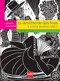 El destino de dos feos y otras narraciones - Manuel Payno - E-Book