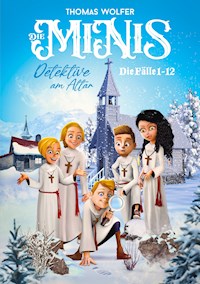 Die MiNiS - Detektive am Altar - Thomas Wolfer - E-Book