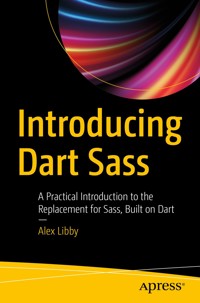 Introducing Dart Sass - Alex Libby - E-Book