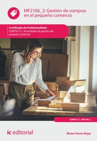 Gestión de compras en el pequeño comercio. COMT0112 - Álvaro Torres Rojas - E-Book