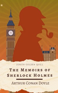The Memoirs of Sherlock Holmes - Arthur Conan Doyle - E-Book
