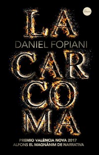 La carcoma - Daniel Fopiani - E-Book
