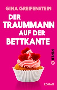 Der Traummann auf der Bettkante - Gina Greifenstein - E-Book