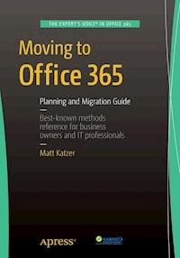 Moving to Office 365 - Matthew Katzer - E-Book