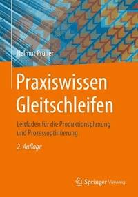 Praxiswissen Gleitschleifen - Helmut Prüller - E-Book