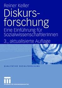 Diskursforschung - Reiner Keller - E-Book