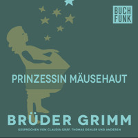 Prinzessin Mäusehaut - Brüder Grimm - Hörbuch