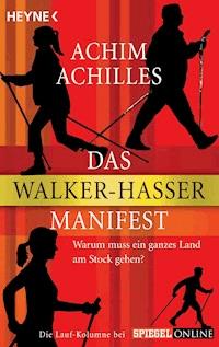 Das Walker-Hasser-Manifest - Achim Achilles - E-Book