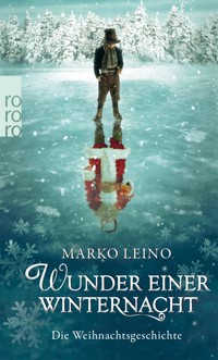 Wunder einer Winternacht - Marko Leino - E-Book