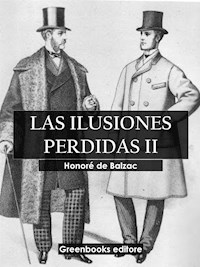 Las ilusiones perdidas II - Honore de Balzac - E-Book