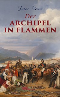 Der Archipel in Flammen - Jules Verne. - E-Book
