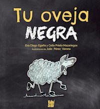 Tu oveja negra - Eva Diago Egaña - E-Book