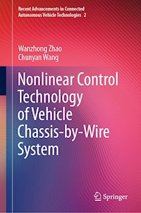 Nonlinear Control Technology of Vehicle Chassis-by-Wire System - Wanzhong Zhao - E-Book