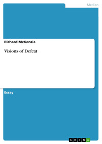 Visions of Defeat - Richard McKenzie - E-Book