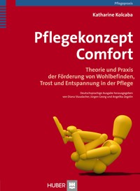 Pflegekonzept Comfort - Katharine Kolcaba - E-Book