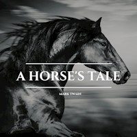 A Horse's Tale - Mark Twain - Hörbuch