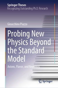 Probing New Physics Beyond the Standard Model - Gioacchino Piazza - E-Book